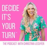 Decide It's Your Turn®: The Podcast - season - 1