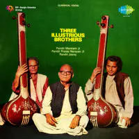 Three Illustrious Brothers - Maniramji, Narayanji, Jasraj - Jog, Dhanashri