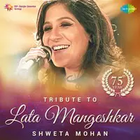Tribute To Lata Mangeshkar - Shweta Mohan