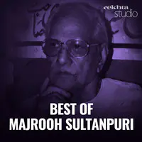 Best of Majrooh Sultanpuri By Rekhta - season - 1