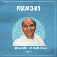 Pravachan by Sudhanshu Ji