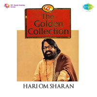 The Golden Collection - Hari Om Sharan Vol 1