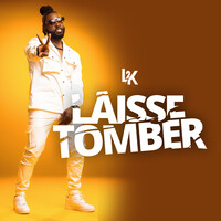 Laisse Tomber