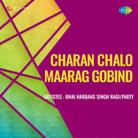 Charan Chalo Maarag Gobind