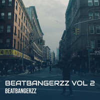 Beatbangerzz, Vol. 2