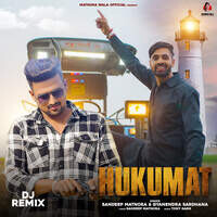 hukumat (dj remix) (feat, sumit bhati amit bhati)