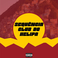 Sequência Club Do Helipa