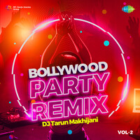 Bollywood Party Remix - Vol. 2