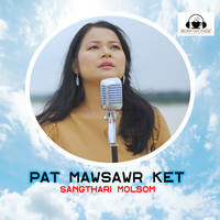 Pat Mawsawr Ket
