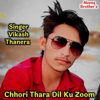 Chhori Thara Dil Ku Zoom
