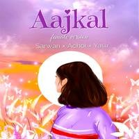 Aaj Kal (Female Version)