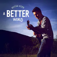 A Better World