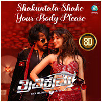 Shakuntala Shake Your Body Please 8D (From "Trivikrama")