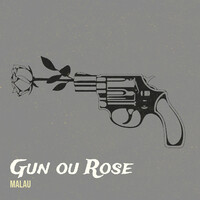 Gun ou Rose