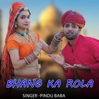 Bhang Ka Rola