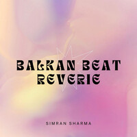 Balkan Beat Reverie