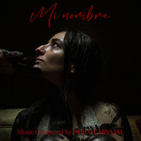 Mi Nombre (Original Motion Picture Soundtrack)