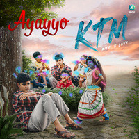 Ayayyo (From "KTM")