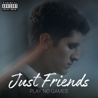 Just Friends (Music from "Play No Games")