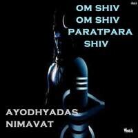 Om Shiv Om Shiv Paratpara Shiv