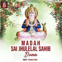 Madah Sai Jhulelal Sahib Duaa