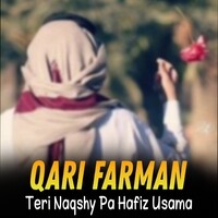 Teri Naqshy Pa hafiz Osama