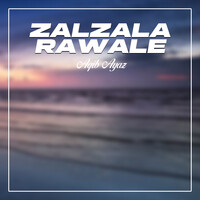 Zalzala Rawale