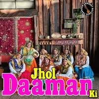 Jhol Daaman Ki