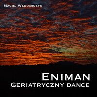 Eniman (Geriatryczny Dance)