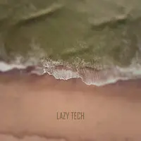 Lazy Tech