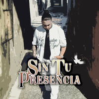 Sin Tu Presencia