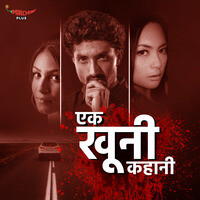 Ek khooni Kahani - season - 1