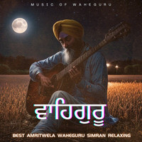 Best Amritwela Waheguru Simran Relaxing