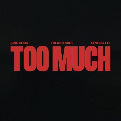 TOO MUCH Song|The Kid LAROI|TOO MUCH| Listen to new songs and mp3 song ...