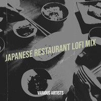 Japanese Restaurant LoFi Mix