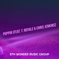 Poppin Song Download: Play & Listen Poppin all MP3 Song by 8th Wonder ...