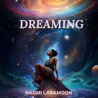 Dreaming Songs Download: Play & Listen Dreaming all MP3 Song by Naomi ...