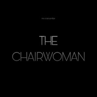 The Chairwoman