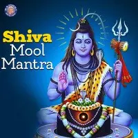 Shiva Mool Mantra