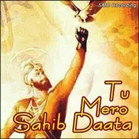 Tu Mero Sahib Daata