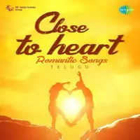 Close To Heart - Romantic Songs