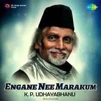 Engane Nee Marakum - K. P. Udhayabhanu