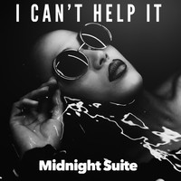 I Can’t Help It Midnight Suite