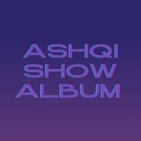 Ashqi Show Album