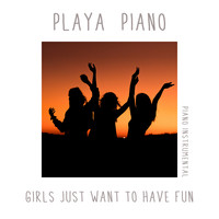 Girls Just Want to Have Fun (Piano Instrumental)