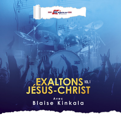 Meddley Nkolo Yesu Song Blaise KINKALA Exaltons Jesus Christ Vol 1