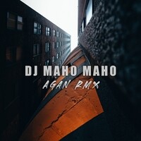 agan rmx dj maho maho dance remix скачать