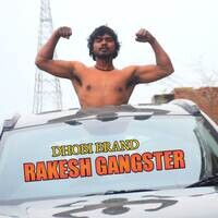 Dhobi brand rakesh gangster