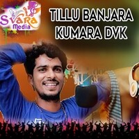 TIllu Banjara Kumar Dvk