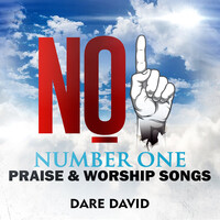 Number One Praise & Worship Songs